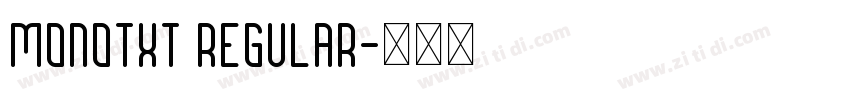 Monotxt Regular字体转换